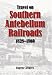 Travel On Southern Antebellum Railroads, 1828-1860