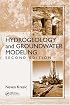 Hydrogeology and Groundwater Modeling, Second Edition