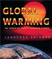 Global Warming: The Threat of Earth's Changing Climate