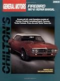 General Motors Firebird, 1967-81 (Chilton's Total Car Care Repair Manual)