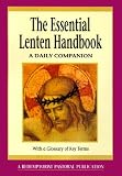 The Essential Lenten Handbook: A Daily Companion (Redemptorist Pastoral Publication)