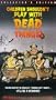 Children Shouldn't Play With Dead Things [VHS]