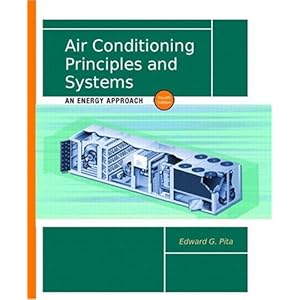 Air Conditioning Principles and Systems - Edward G. Pita