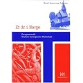 Et ar i Norge : Kurzgrammatik - Deutsch-norwegischer Wortschatz