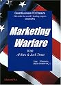 Marketing Warfare: How to Use Military Principles to Develop Marketing Strategies