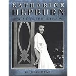Katharine Hepburn: A Stylish Life book cover