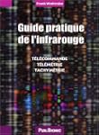 Guide pratique de l'infrarouge : T�l�...