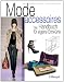 Modeaccessoires: Das Handbuch für eigene Entwürfe Image of Modeaccessoires: Das Handbuch für eigene Entwürfe