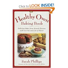 The Healthy Oven Baking Book: Delicious reduced-fat deserts with old-fashioned flavor