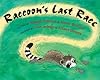 Raccoon's Last Race