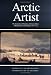 Search : Arctic Artist: The Journal and Paintings of George Back, Midshipman With Franklin, 1819-1822 (Rupert's Land Record Society Series)