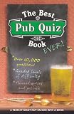 The Best Pub Quiz Book Ever! (Quiz Book)