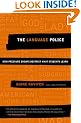 The Language Police: How Pressure Groups Restrict What Students Learn