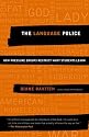 The Language Police: How Pressure Groups Restrict What Students Learn