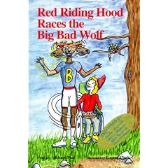 Red Riding Hood Races The Big Bad Wolf