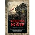 La Guerra por el Norte (Leyenda de una Era 1) (Ficcionbooks)