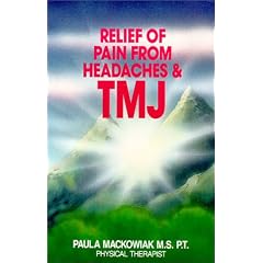 Relief of Pain from Headaches and Tmj