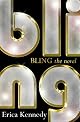 Bling: A Novel