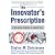 The Innovator's Prescription: A Disruptive Solution for Health Care