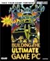 Building the Ultimate Game PC (Bradygames Take Your Games Further)