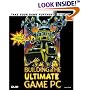 Building the Ultimate Game PC (Bradygames Take Your Games Further)