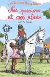 Nos passions et nos rêves