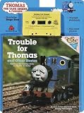 Trouble for Thomas and Other Stories (Thomas the Tank Engine & Friends)