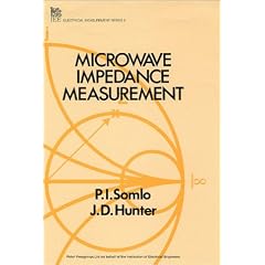 Microwave Impedance Measurement (Iee Electrical Measurement Series, No 2)