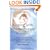 Coping with Chemotherapy: Compassionate Advice and Authoritative Information from a Chemotherapy Survivor