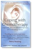 Coping with Chemotherapy: Compassionate Advice and Authoritative Information from a Chemotherapy Survivor