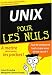 UNIX pour les nuls
