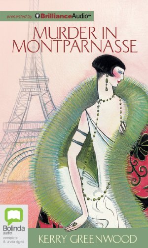 By Kerry Greenwood Murder in Montparnasse (Phryne Fisher Mysteries) (Unabridged) [Audio CD]