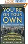 You're On Your Own (But I'm Here if You Need Me) : Mentoring Your Child During the College Years