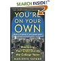 You're On Your Own (But I'm Here if You Need Me) : Mentoring Your Child During the College Years