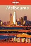 Lonely Planet Melbourne (Lonely Planet Melbourne & Victoria)