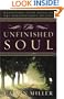 The Unfinished Soul: Happening Upon Jesus in the Happenstance of Life