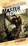 Master of Chains (The Fighters)