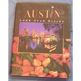 Austin: Lone Star Rising ~ John T. Davis