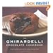 The Ghirardelli Chocolate Cookbook: Recipes and History from America's Premier Chocolate Maker