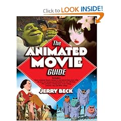 The Animated Movie Guide (Cappella Books)