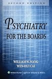 Psychiatry for the Boards