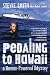Image of Pedaling to Hawaii: A Human-Powered Odyssey