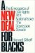Search : A New Deal for Blacks: The Emergence of Civil Rights As a National Issue: The Depression Decade