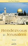 Rendezvous in Jerusalem: Roman - Lisa Tawn Bergren