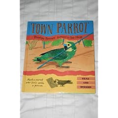 Town Parrot (Read & Wonder)