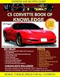 C5 Corvette Book of Knowledge (C5 Corvette Buyers Guide)