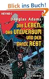 Das Leben, das Universum und der ganze Rest: Roman