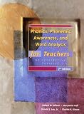 Phonics, Phonemic Awareness, and Word Analysis for Teachers: An Interactive Tutorial (7th Edition)