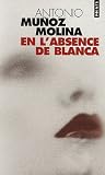 En l'absence de Blanca