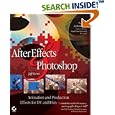 After Effects and Photoshop: Animation and Production Effects for DV and Film